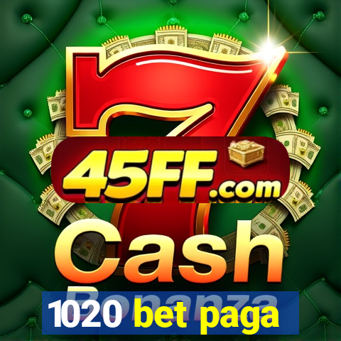 1020 bet paga